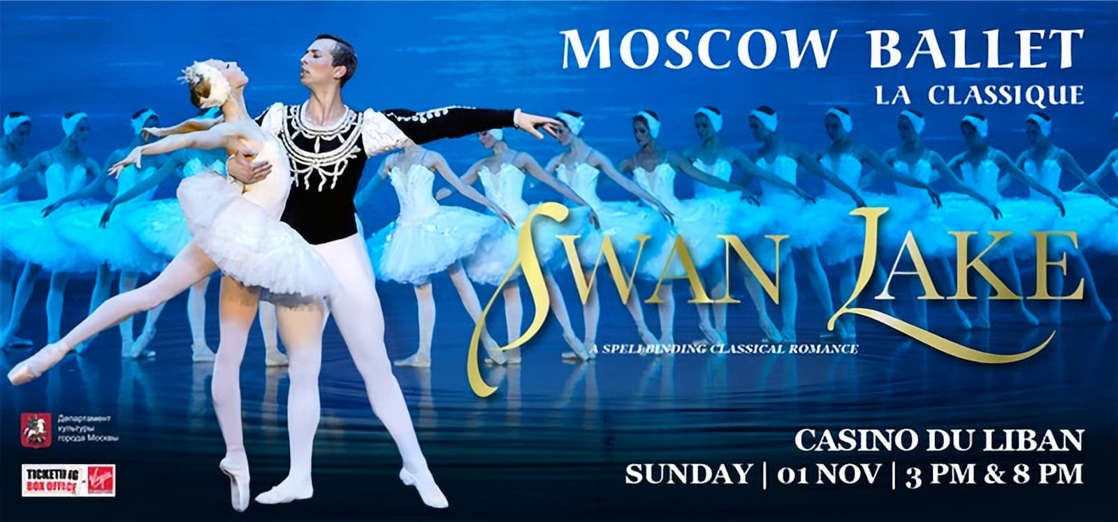 Swan Lake poster: a ballerina lifted by her partner in front of a line of swans in white tutus on a blue stage, Moscow Ballet La Classique, Casino du Liban, Sunday 01 Nov, 3 PM and 8 PM